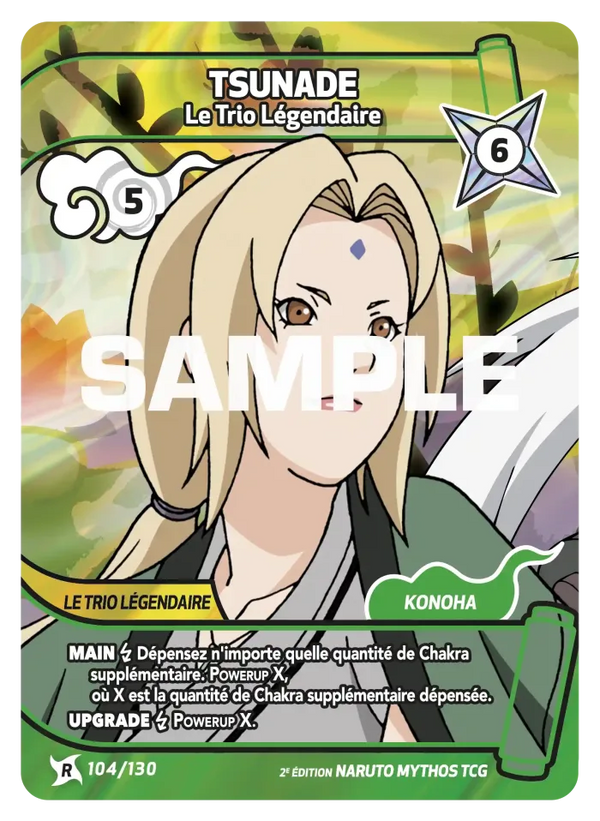 104/130 - Tsunade - Le Trio Légendaire — Carte Naruto Mythos Konoha Shidō - Set 1 Éd.2 104/130