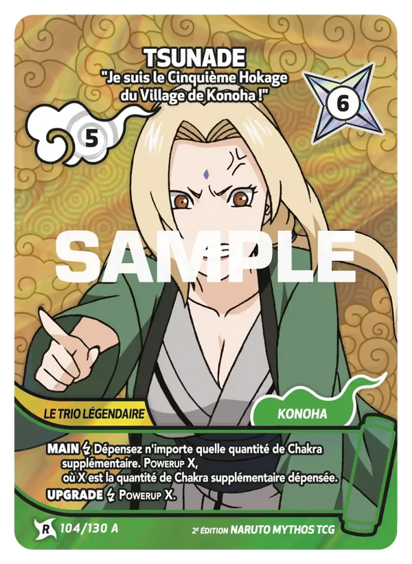 104/130 - Tsunade - Je suis le cinquième Hokage du Village de Konoha ! — Carte Naruto Mythos Konoha Shidō - Set 1 Éd.2 104/130