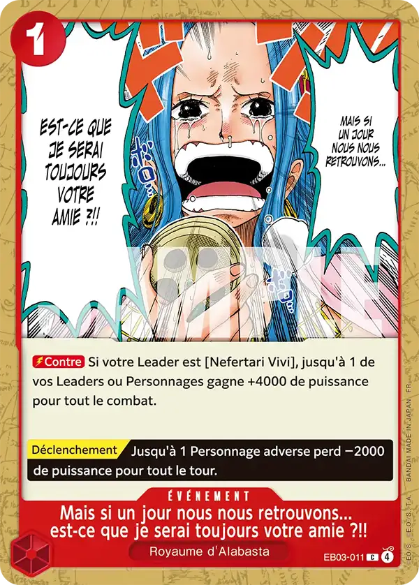 EB03-011 - Mais si un jour nous nous retrouvons... est-ce que je serai toujours votre amie ?!! — Carte One Piece Heroines Edition 011