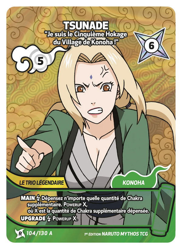 Tsunade — Je suis le cinquième Hokage du Village de Konoha ! (Naruto Mythos 104/130)