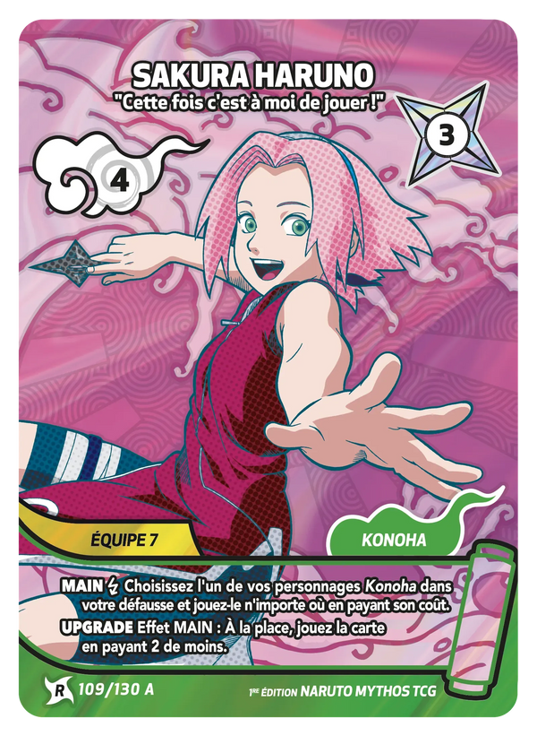 109/130 A - Sakura Haruno - Cette fois c'est à moi de jouer ! — Carte Naruto Mythos Konoha Shidō - 1er Chapitre Ed.1 109/130