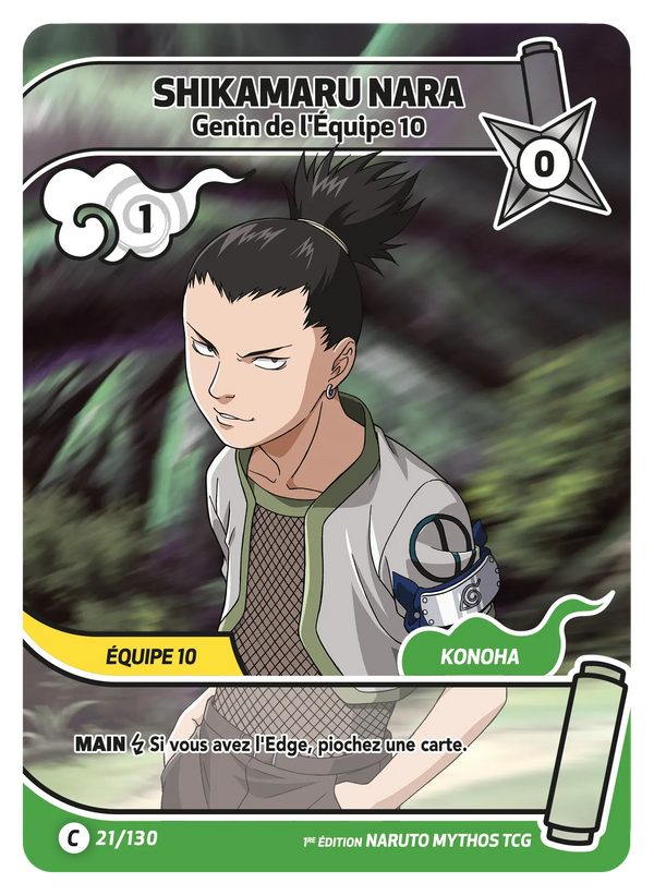 021/130 - Shikamaru Nara - Genin de l'Équipe 10 — Carte Naruto Mythos Konoha Shidō - 1er Chapitre Ed.1 021/130