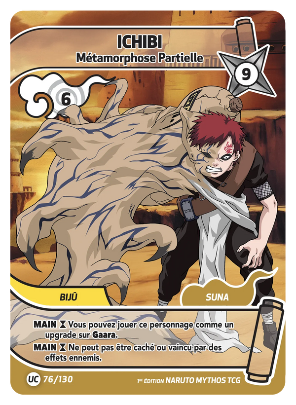 076/130 - Ichibi - Métamorphose Partielle — Carte Naruto Mythos Konoha Shidō - 1er Chapitre Ed.1 076/130