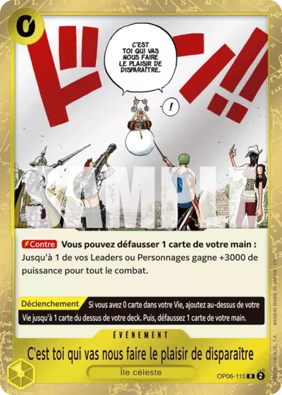 OP06-115 - C'est toi qui vas nous faire le plaisir de disparaître