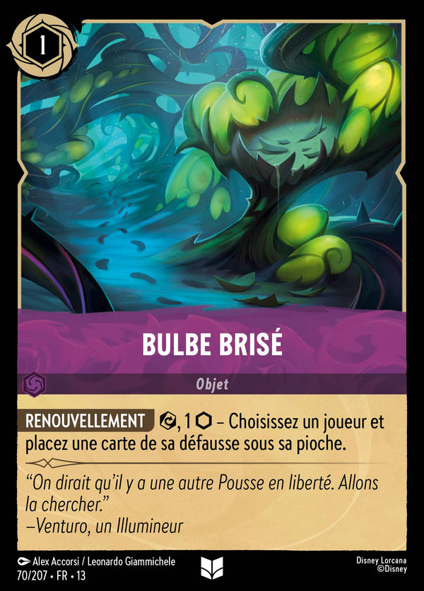 070/207 - Bulbe brisé — Carte Disney Lorcana Invasion Epineuse! 70/207