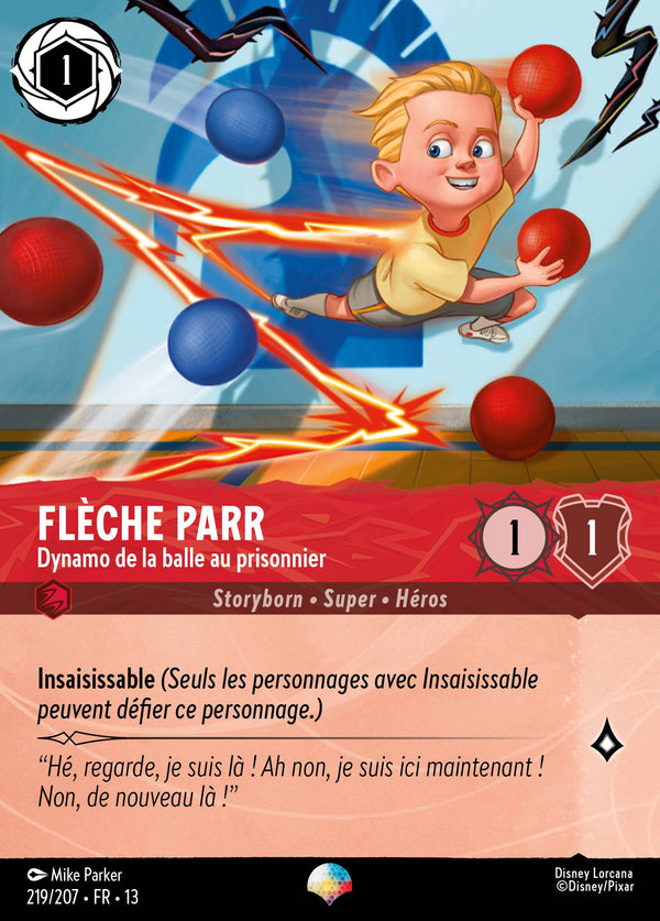 219/207 - Flèche Parr - Dynamo de la balle au prisonnier — Carte Disney Lorcana Invasion Epineuse! 219/207
