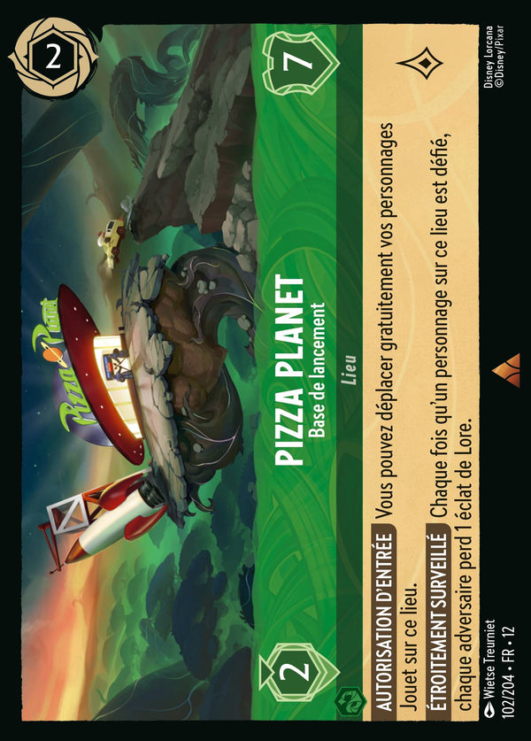 102/204 - Pizza Planet - Base de lancement — Carte Disney Lorcana Contrées Inconnues 102/204