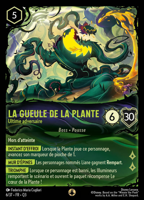 006/037 - La Gueule de la Plante - Ultime adversaire - Carte Disney Lorcana Quête des Illumineurs: Équipe Miel à la Rescousse 6/37