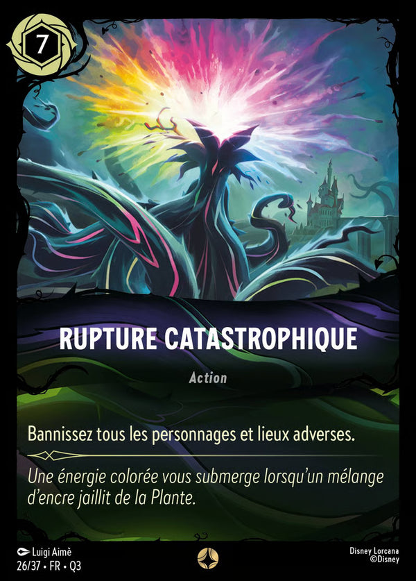 026/037 - Rupture catastrophique - Carte Disney Lorcana Quête des Illumineurs: Équipe Miel à la Rescousse 26/37