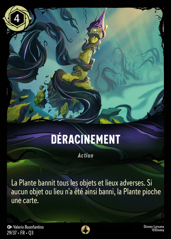 029/037 - Déracinement - Carte Disney Lorcana Quête des Illumineurs: Équipe Miel à la Rescousse 29/37