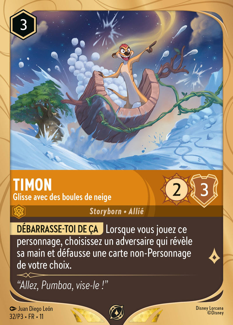 032/204 - Timon - Glisse avec des boules de neige
