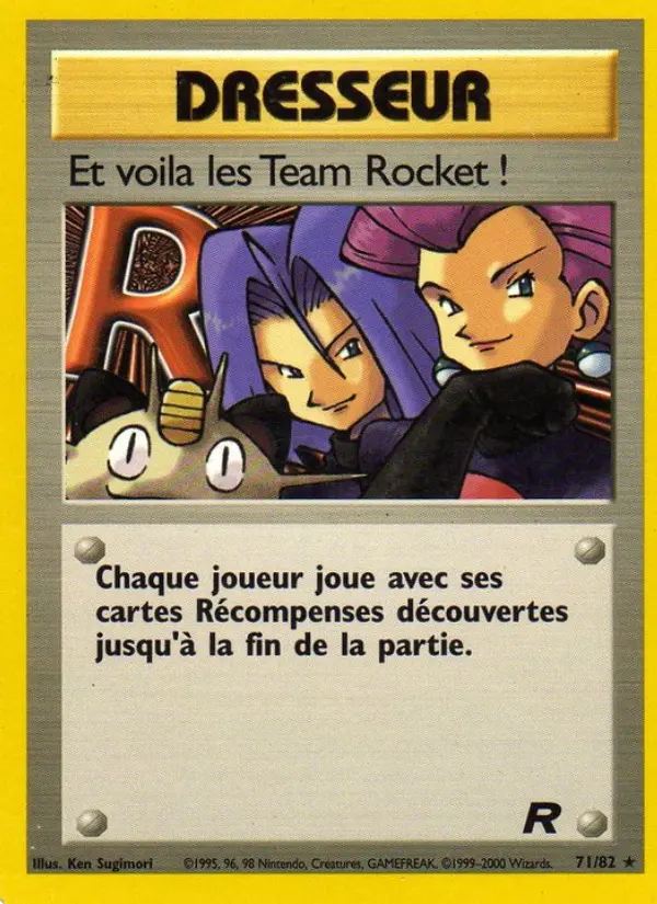 015/082 - Et voila les Team Rocket ! — Carte Pokémon Team Rocket 15/82