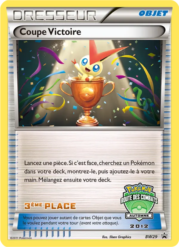Coupe Victoire — Carte Pokémon BW31 Promo BW