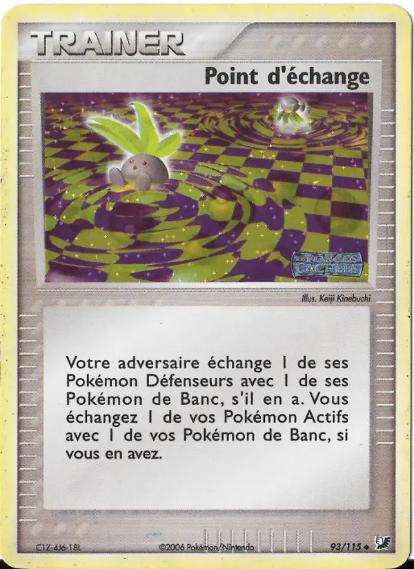 093/115 - Point d'échange — Carte Pokémon EX Forces Cachées 93/115