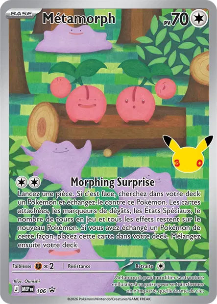 MEP106 - Métamorph — Carte Pokémon MEP Black Star Promos 106/