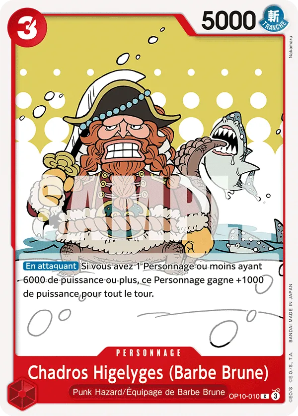 OP10-010 - Chadros Higelyges (Barbe Brune)