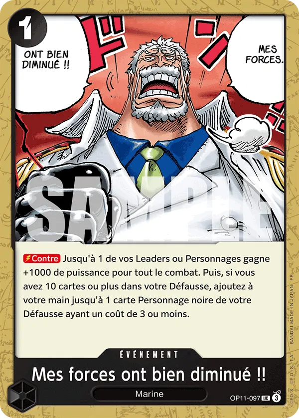 OP11-097 - Mes forces ont bien diminué !!