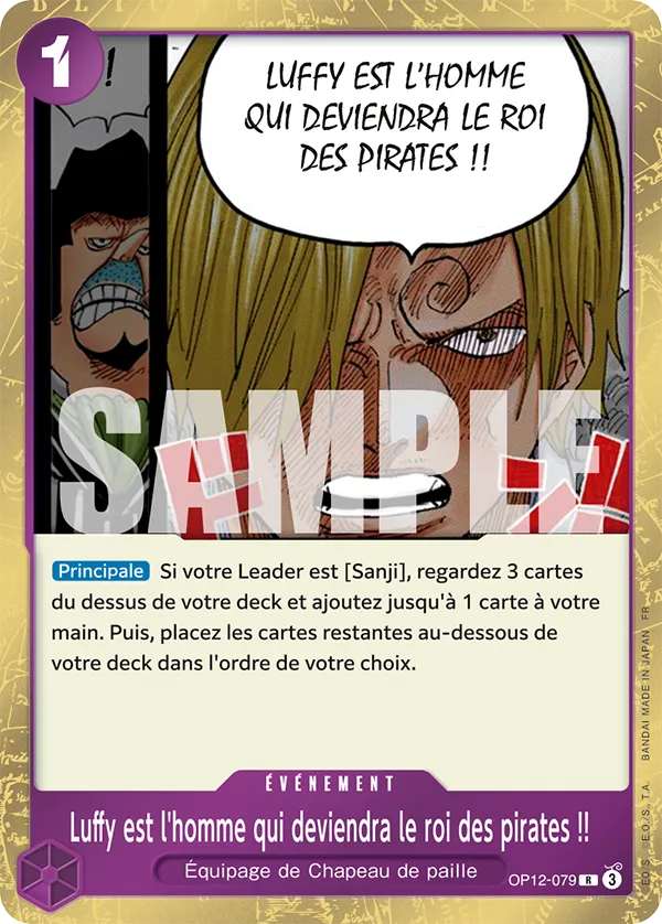 OP12-079 - Luffy est l'homme qui deviendra le roi des pirates !!