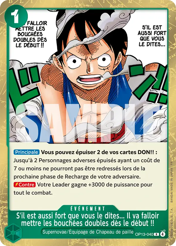 OP13-040 - S'il est aussi fort que vous le dites... Il va falloir mettre les bouchées doubles dès le début !!