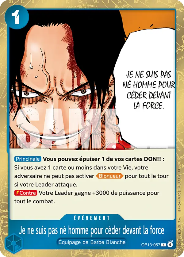 OP13-057 - Je ne suis pas né homme pour céder devant la force