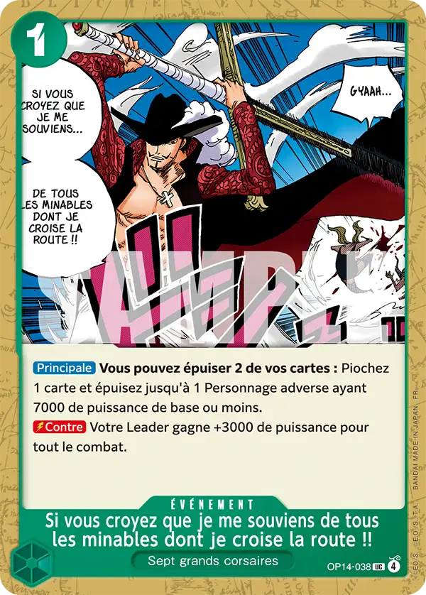 OP14-038 - Si vous croyez que je me souviens de tous les minables dont je croise la route !!