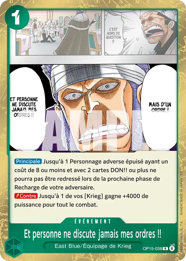 OP15-038 - Et personne ne discute jamais mes ordres !!