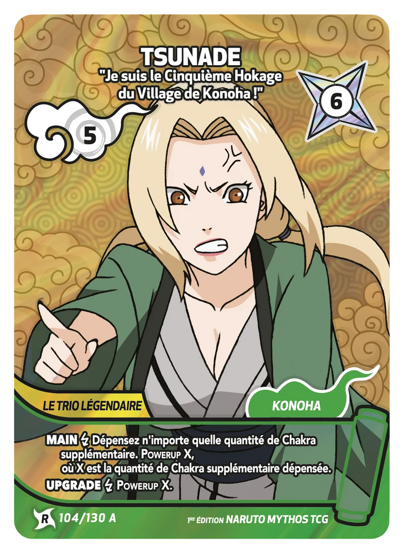 104/130 A - Tsunade - Je suis le cinquième Hokage du Village de Konoha !