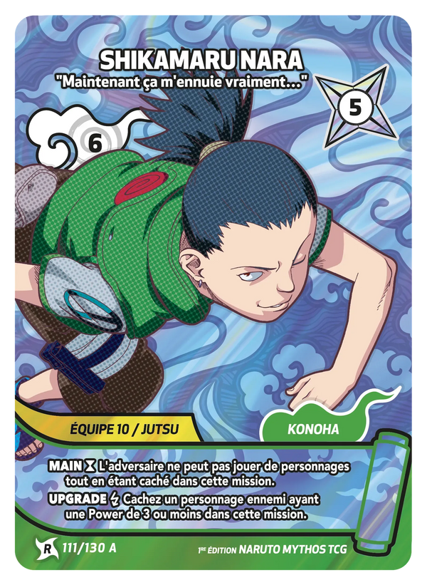 Shikamaru Nara — Maintenant ça m'ennuie vraiment… (Naruto Mythos 111/130)