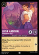047/204 - Luisa Madrigal - Magiquement forte