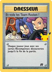 Et voila les Team Rocket ! — Carte Pokémon 15A2 Célébrations
