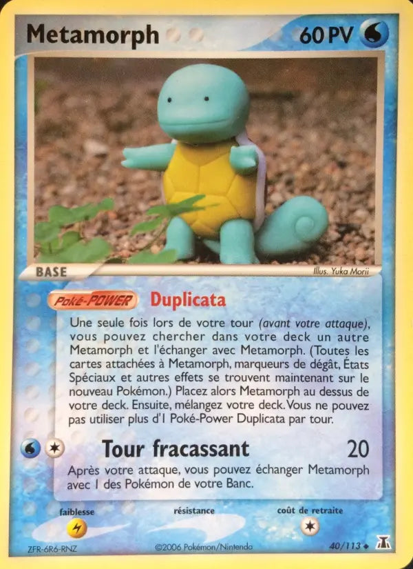 Metamorph — Carte Pokémon 40 EX Espèces Delta