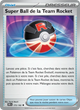 175/182 - Super Ball de la Team Rocket