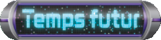 Temps Futur